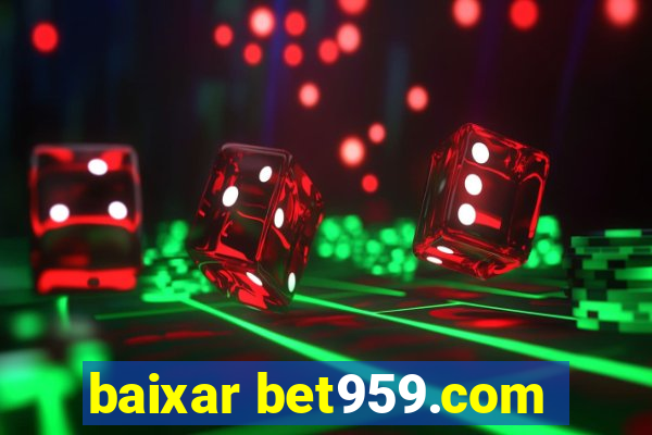 baixar bet959.com